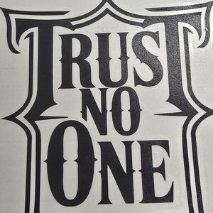 Black 'Trust No One'